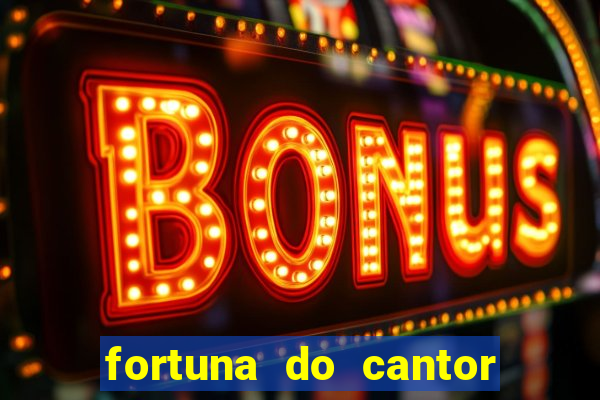 fortuna do cantor sorocaba 2023